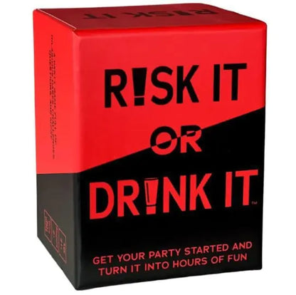 "Risk it or drink it" drikkelek